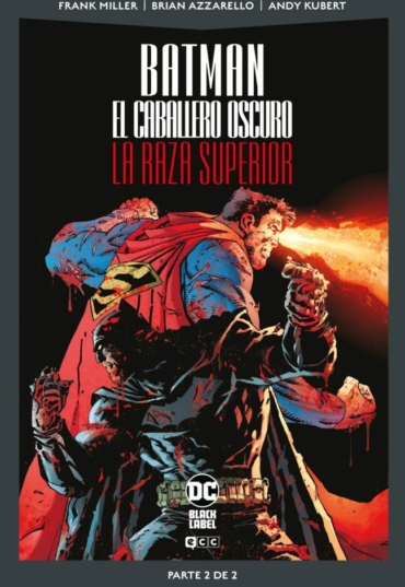BATMAN EL CABALLERO OSCURO LA RAZA SUPERIOR VOL. 2 DE 2 (DC POCKET)